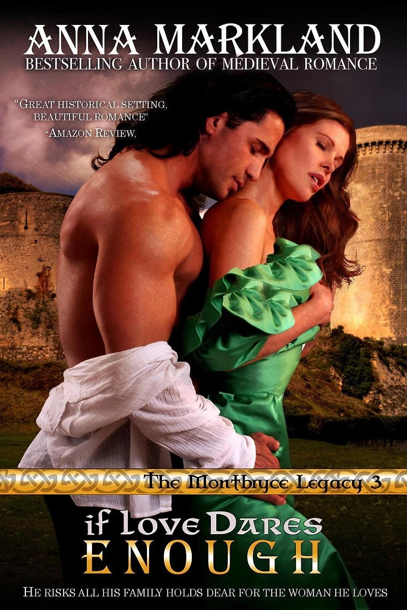 If Love Dares Enough (The Montbryce Legacy, #3)