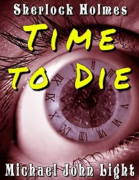 Sherlock Holmes Time To Die