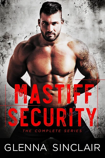 Mastiff Security: Complete Volume One