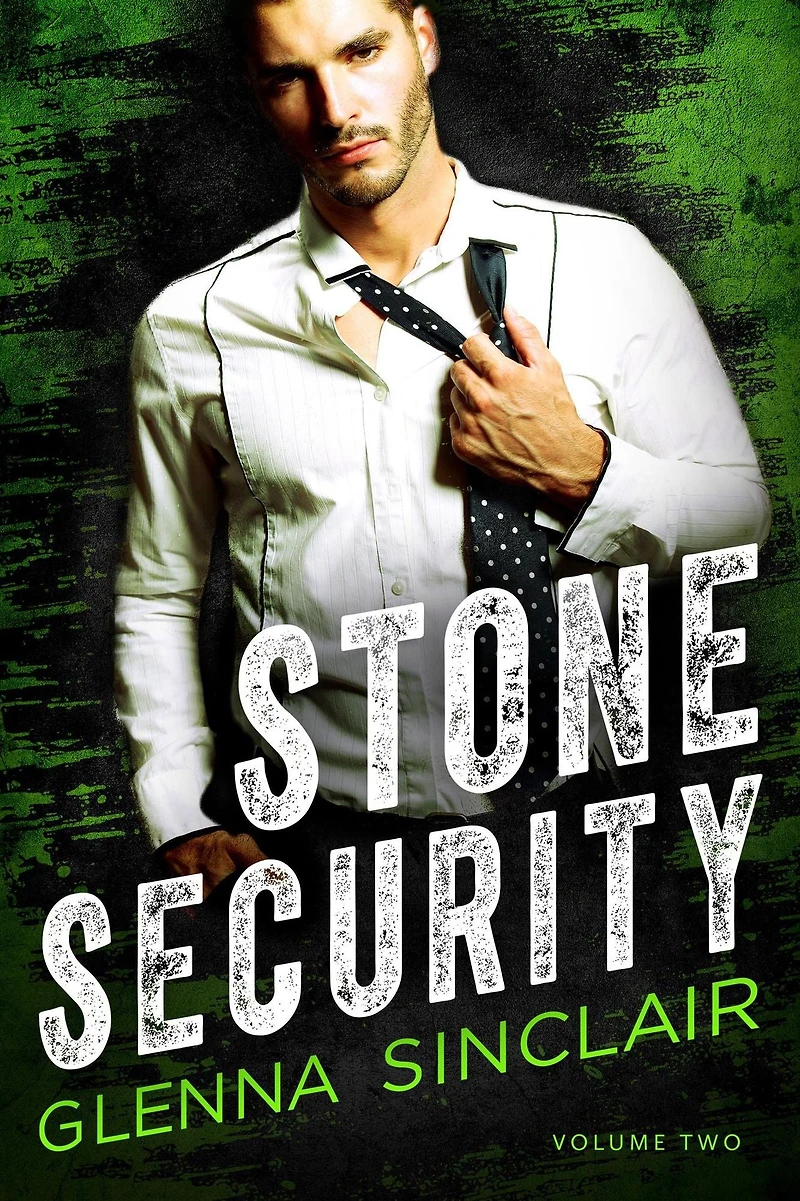 Stone Security: Complete Volume Two (Stone Security Volume Two, #6)