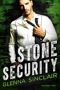 Stone Security: Complete Volume Two (Stone Security Volume Two, #6)