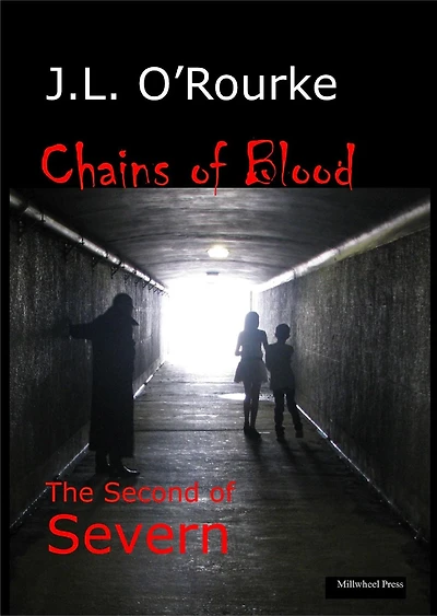 Chains of Blood: The Second Severn