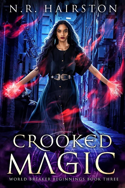 Crooked Magic (World Breaker Beginnings, #3)