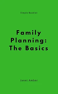 Family Planning: The Basics