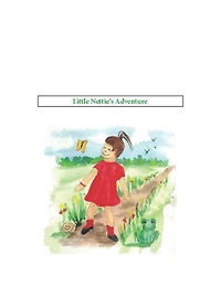 Little Nettie's Adventure