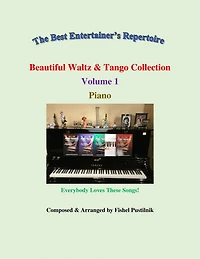 "Beautiful Waltz & Tango Collection" for Piano-Volume 1