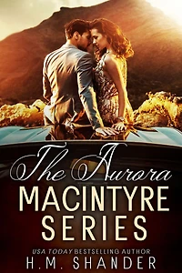 The Aurora MacIntyre Series: Boxed Set - Books 1-3