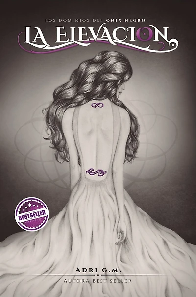 La Elevacion (Los Dominios del Onix Negro #1)