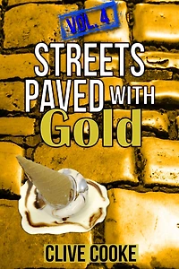 Vol. 4 Streets Paved with Gold