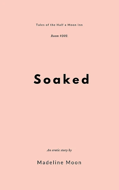 Soaked