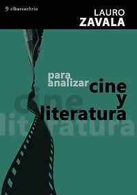 Para analizar cine y literatura