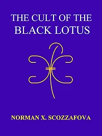 the Cult of the Black Lotus