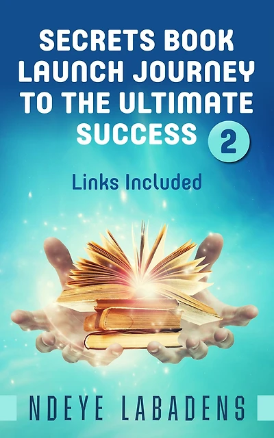 Secrets Book Launch Journey to the Ultimate Success Book2