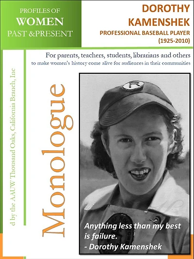 Profiles of Women Past & Present - Dorothy Kamenshek, Professional Baseball Player (1925 - 2010)