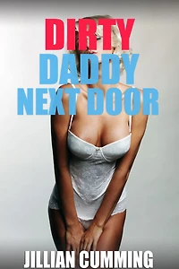 Dirty Daddy Next Door