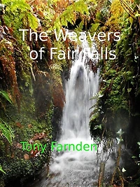 The Weavers of Fair Falls
