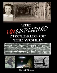 The Unexplained Mysteries of World