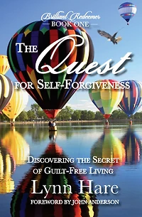 the Quest for Self-Forgiveness: Discovering Secret of Guilt-Free Living