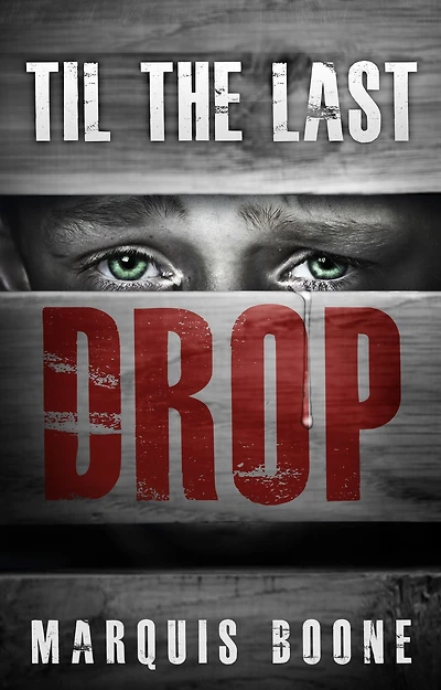 'Til the Last Drop