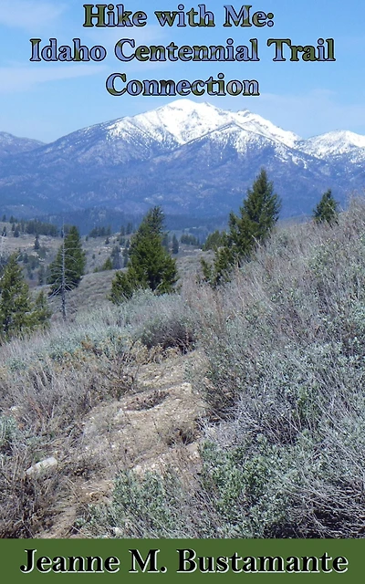Hike with Me: Idaho Centennial Trail Connection