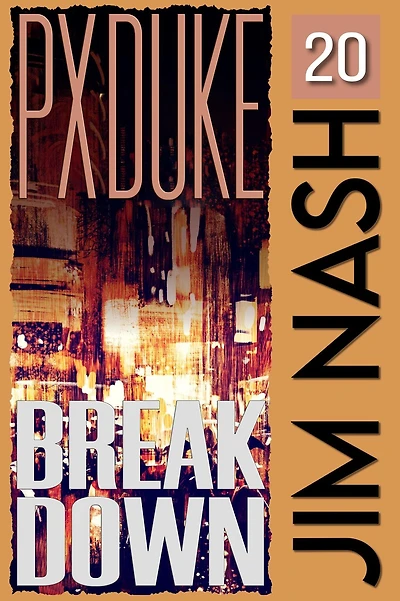 Breakdown (Jim Nash Adventures, #20)