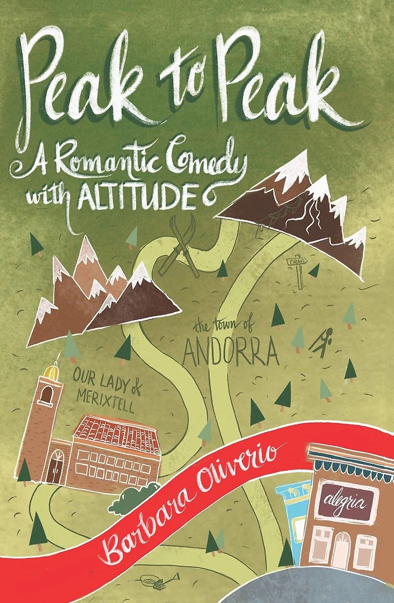Peak to Peak: A Romantic Comedy with Altitude