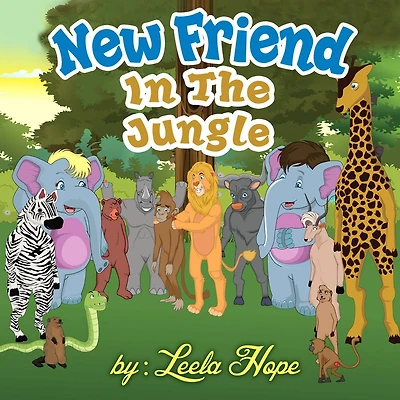 A New Friend In The Jungle (Bedtime children's books for kids, early readers)