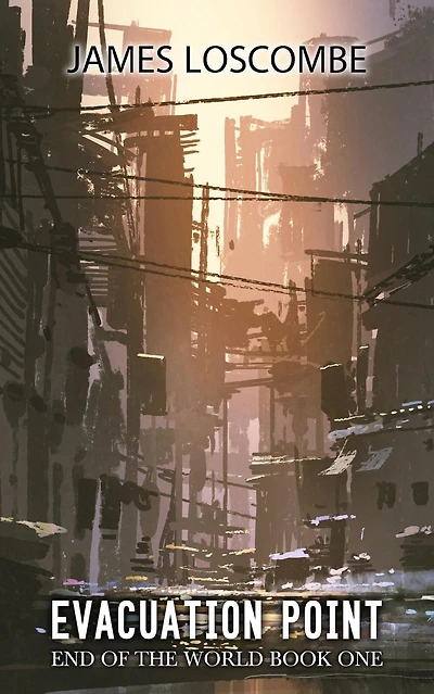Evacuation Point (End of the World, #1)