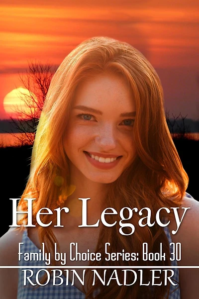 Her Legacy (Family by Choice, #30)