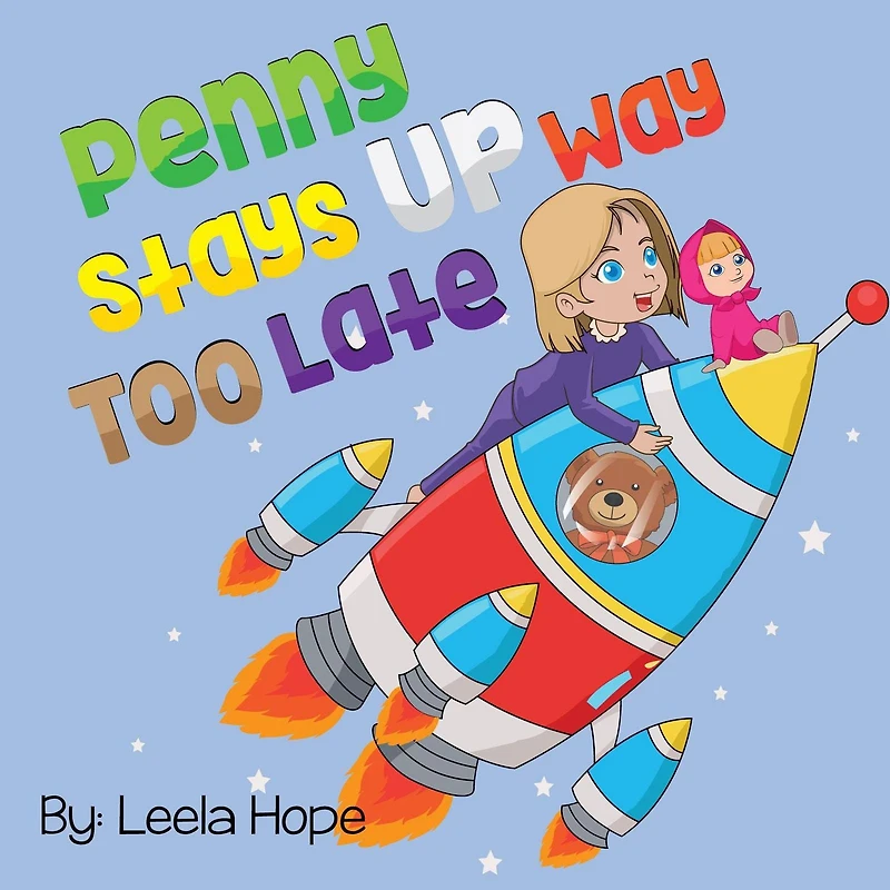 Penny Stays Up Way Too Late (Bedtime children's books for kids, early readers)