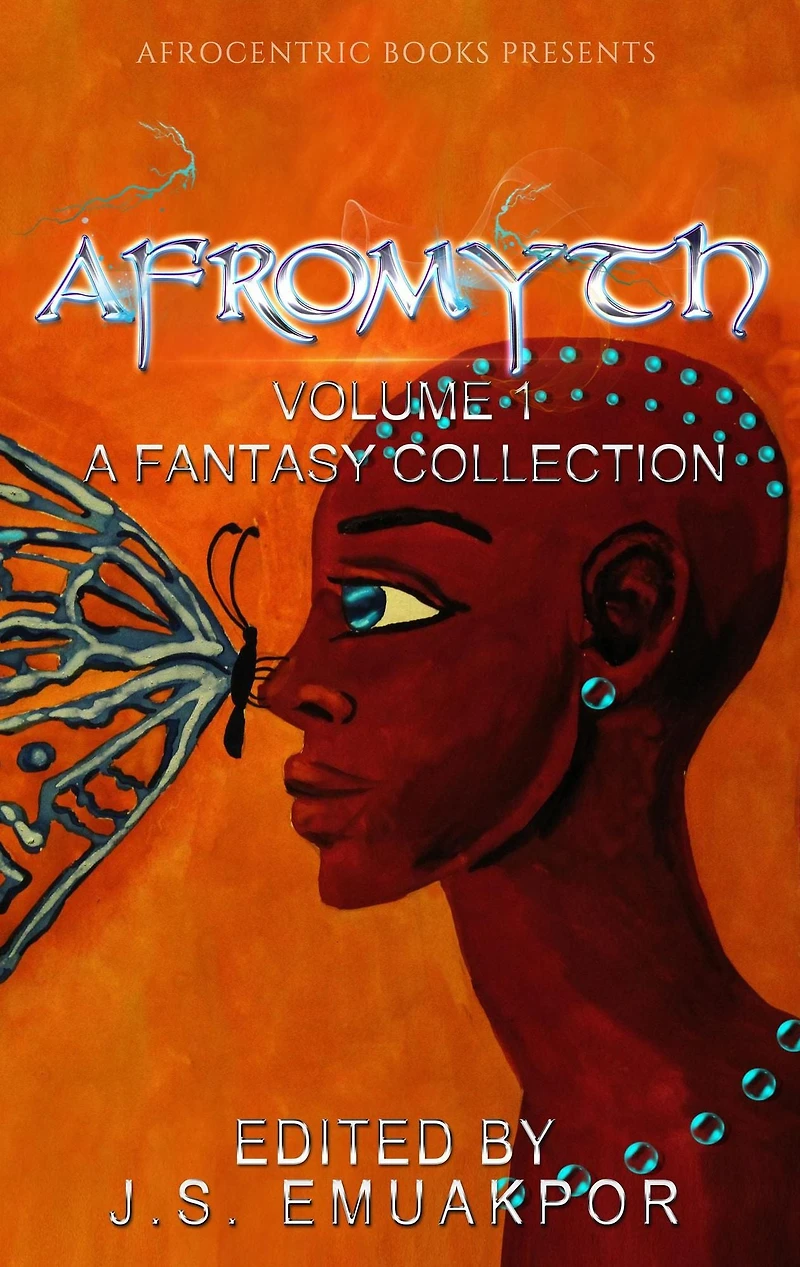 AfroMyth: A Fantasy Collection