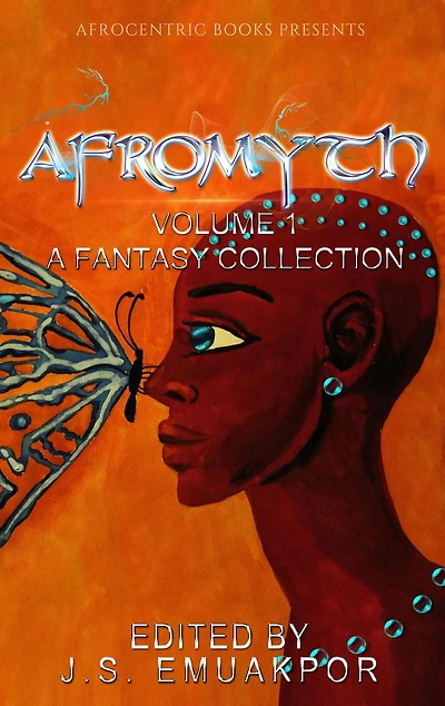 AfroMyth: A Fantasy Collection