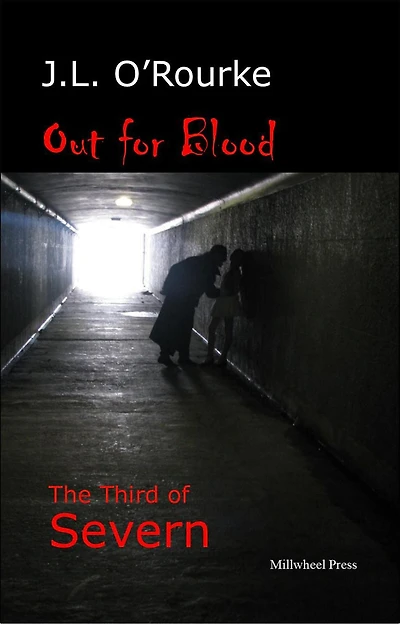 Out for Blood: The Third of Severn