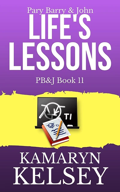 Pary Barry & John- Life's Lessons (PB & J, #11)