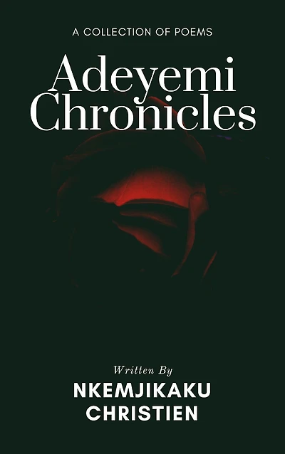 Adeyemi Chronicles: A Collection of Poems