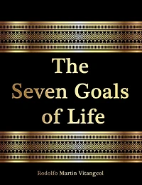 The Seven Goals of Life