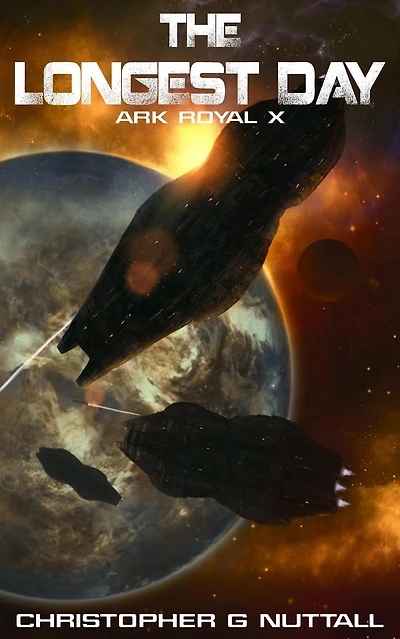The Longest Day (Ark Royal Series #10)