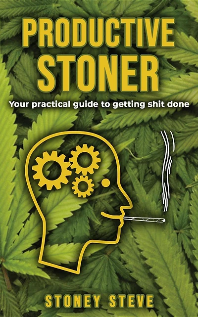 Productive Stoner - Your practical guide to getting shit done