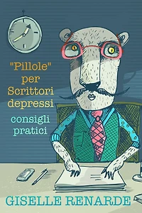 "Pillole" per Scrittori depressi: consigli pratici