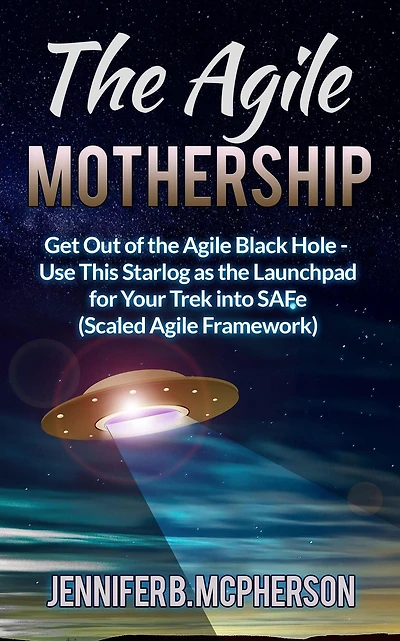 The Agile Mothership