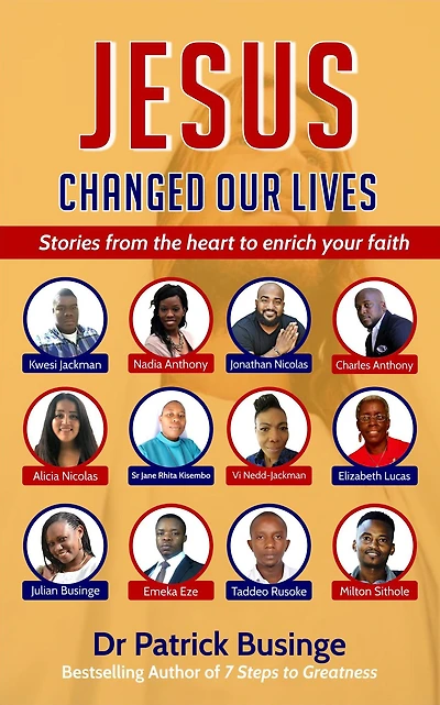Jesus Changed Our Lives: Stories From The Heart To Enrich Your Faith
