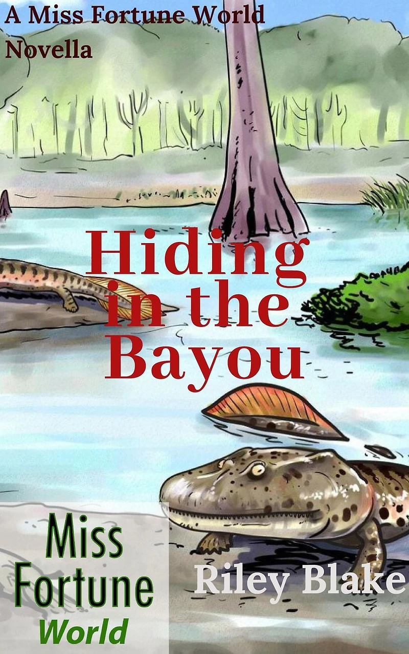 Hiding in the Bayou (Miss Fortune World: Bayou Cozy)
