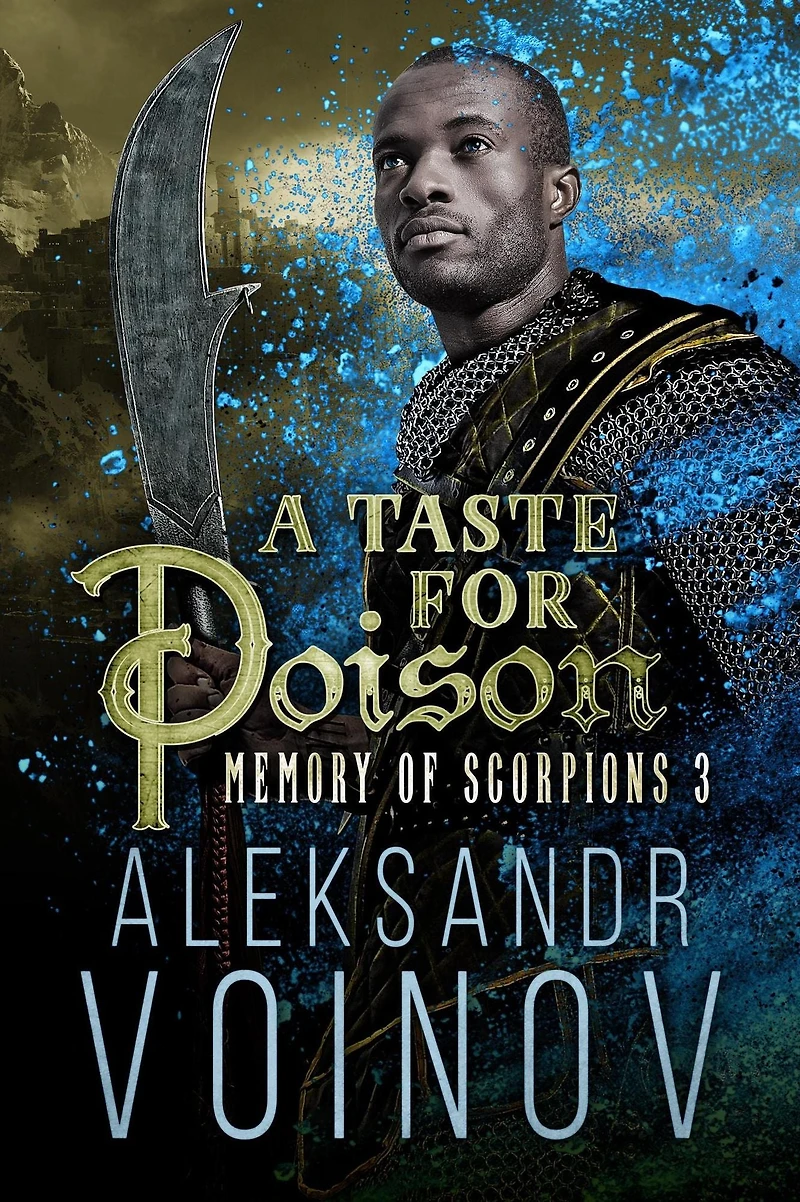 A Taste for Poison (Memory of Scorpions, #3)