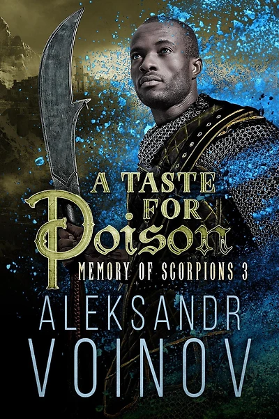 A Taste for Poison (Memory of Scorpions, #3)