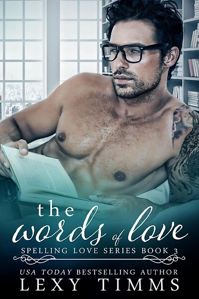 The Words of Love (Spelling Love Series, #3)