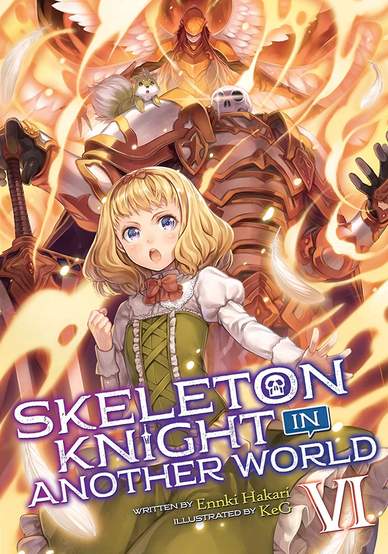 Skeleton Knight Another World (Light Novel) Vol. 6