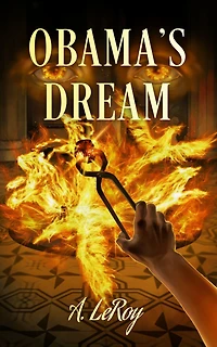 Obama's Dream: A Divine Revelation the Style of Shakespeare