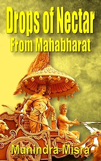 Drops of Nectar: From Mahabharat