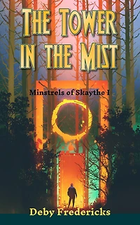 The Tower in the Mist (Minstrels of Skaythe, #1)