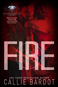 Fire (The Diamond Club, #0)